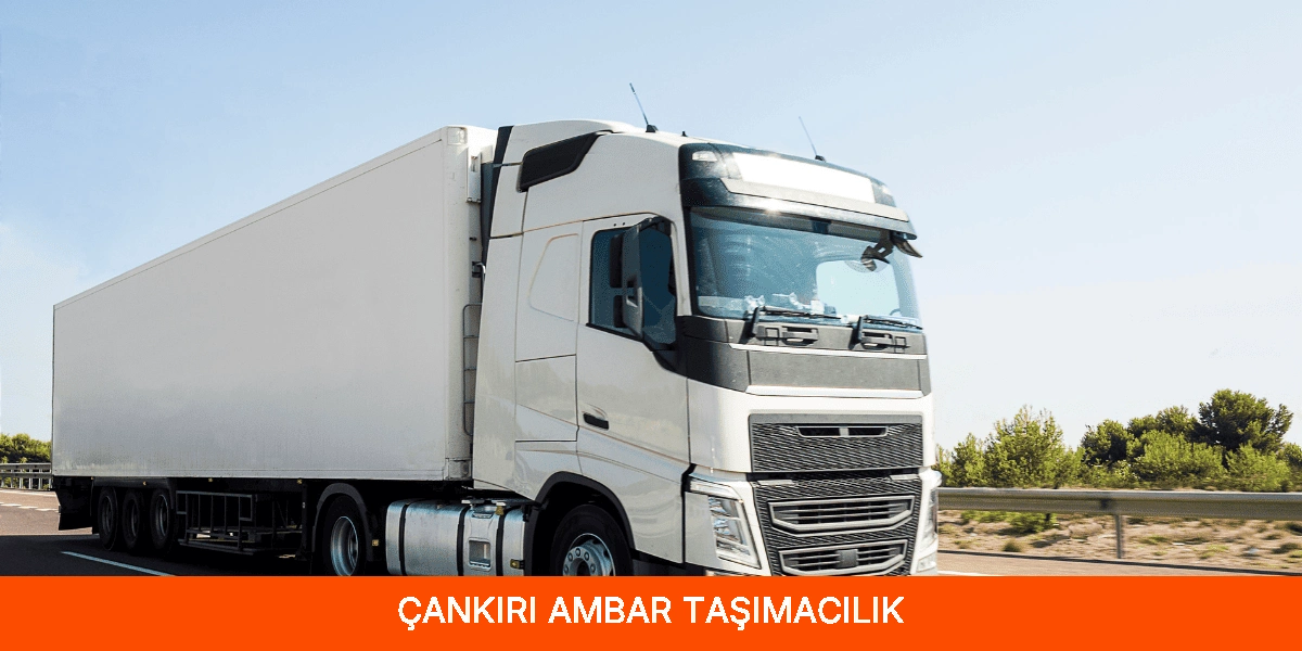Çankırı Ambar Taşımacılık